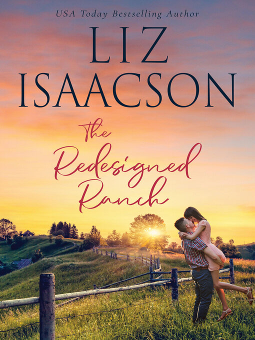 Title details for The Redesigned Ranch by Liz Isaacson - Wait list